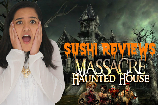 Sushi survives the Massacre Haunted House
