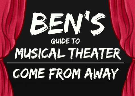 Bens Guide to Musical Theater: Come From Away