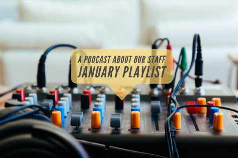Podcast: January staff playlist
